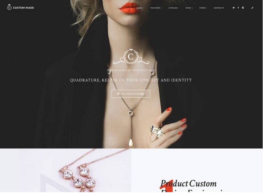 Custom Made